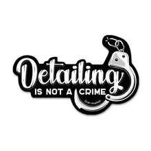 1CMSt9 Detailing Is Not a Crime стикер водостойкий матовый, 9.5x6.0см